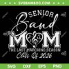 Senior Band Mom 2026 SVG PNG, Mom Class of 2026 SVG