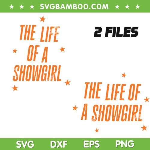 The Life of a Showgirl SVG, 2 Files Taylor Swift Showgirl SVG PNG