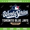 World Series 2025 Toronto Blue Jays SVG, Toronto MLB World Series 2025 SVG PNG