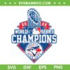 Blue Jays World Series Champions 2025 SVG, Toronto Baseball Championship 2025 SVG PNG