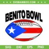 Benito Bowl 2026 SVG PNG, Bad Bunny Super Bowl 2026 SVG Benito Bowl 2026 SVG PNG, Bad Bunny Super Bowl 2026 SVG
