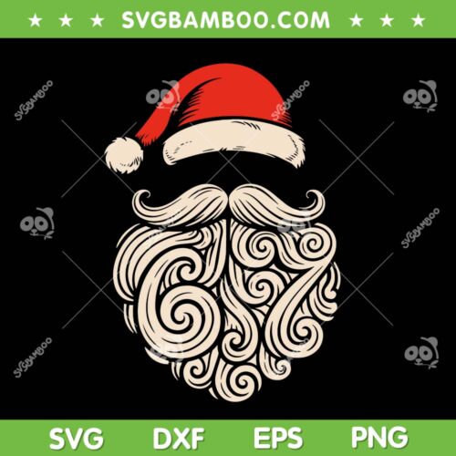 Santa Beard 6 7 SVG, Santa Christmas Six Seven SVG PNG, Santa Claus 67 DXF SVG PNG EPS