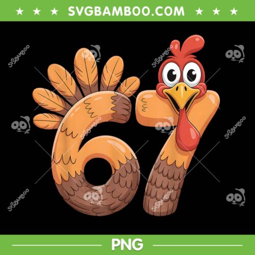 6 7 Thanksgiving Funny PNG, Turkey Thanksgiving Six Seven PNG