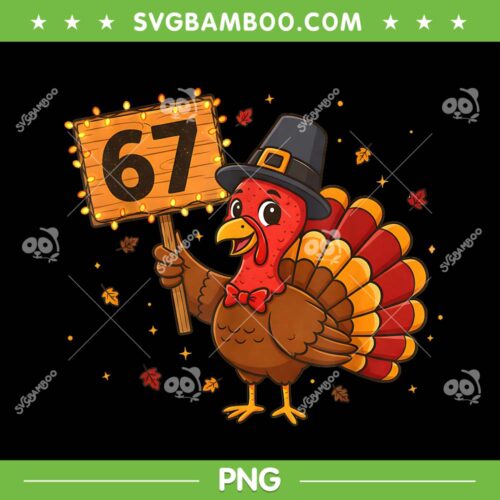 Turkey 67 Thanksgiving PNG, Turkey Meme Six Seven PNG