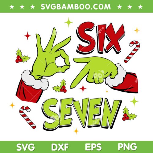 Grinch Christmas Six Seven SVG PNG, Funny 67 Grinch Hand SVG, Grinch Xmas Candy Cane