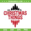 Christmas Things SVG PNG, Funny Stranger Things Christmas SVG Christmas Things SVG PNG, Funny Stranger Things Christmas