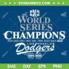 Dodgers Back to Back SVG, LA Dodgers World Series Champions 2025 SVG PNG Dodgers Back to Back SVG, LA Dodgers World Series Champions 2025 SVG PNG