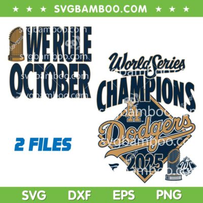 LA Dodgers World Series Champions 2025 SVG, Dodgers We Rule October SVG PNG, Dodgers Championship SVG Bundle LA Dodgers World Series Champions 2025 SVG, Dodgers We Rule October SVG PNG, Dodgers Championship SVG Bundle