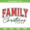 Family Christmas 2025 SVG, Xmas Family Pajamas SVG PNG Family Christmas 2025 SVG, Xmas Family Pajamas SVG PNG