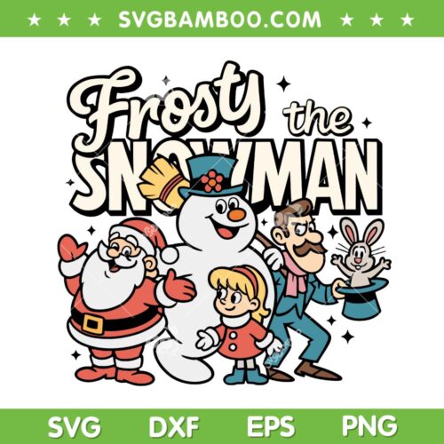 Frosty the Snowman Movie Characters SVG, Christmas 2025 Frosty the Snowman SVG PNG