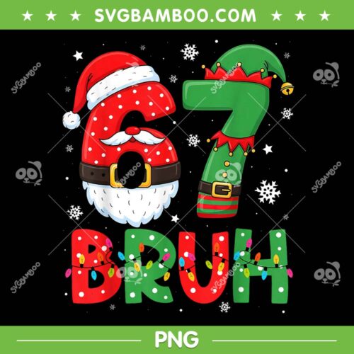 Funny Christmas Bruh 67 PNG, Six Seven Santa Elf Meme Xmas PNG