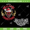 Have a Hellfire Christmas SVG, Hellfire Club Merry Christmas 2025 SVG PNG
