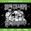 Los Angeles 2025 World Champions SVG, Dodgers 2025 Champs SVG PNG