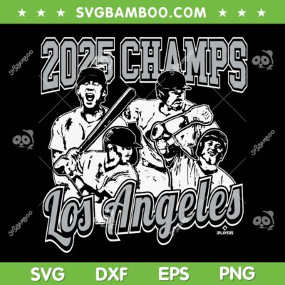 Los Angeles 2025 World Champions SVG, Dodgers 2025 Champs SVG PNG