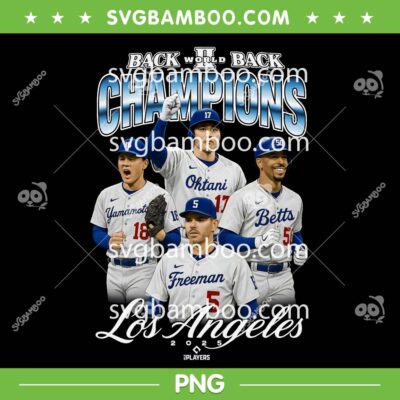 Dodgers 2025 Back to Back PNG, Los Angeles Dodgers Baseball World Champions PNG Dodgers 2025 Back to Back PNG, Los Angeles Dodgers Baseball World Champions PNG
