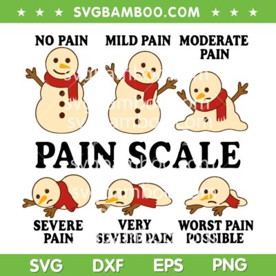 Snowman Pain Scale SVG PNG, Funny Snowman No Pain Mild Paid SVG, Snow man Emotion Xmas