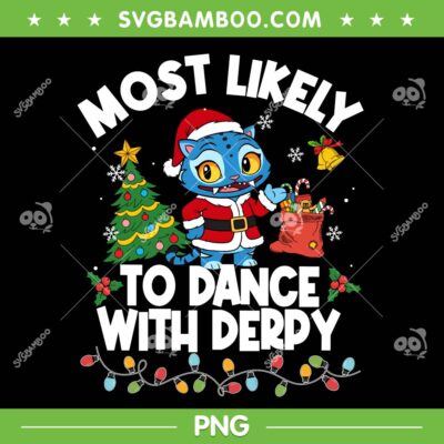 Most Likely To Dance wit Derpy PNG, Santa Derpy Kpop Demon Hunters PNG, Derpy Tiger Merry Xmas Most Likely To Dance wit Derpy PNG, Santa Derpy Kpop Demon Hunters PNG, Derpy Tiger Merry Xmas