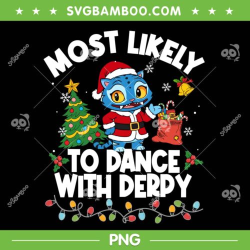 Most Likely To Dance wit Derpy PNG, Santa Derpy Kpop Demon Hunters PNG, Derpy Tiger Merry Xmas