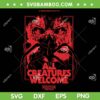 Stranger Things All Creatures Welcome SVG, Stranger Things ss5 SVG PNG Stranger Things All Creatures Welcome SVG, Stranger Things ss5 SVG PNG