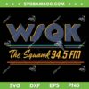 Stranger Things S5V1 SVG PNG, WSQK The Squawk 945 Fm SVG