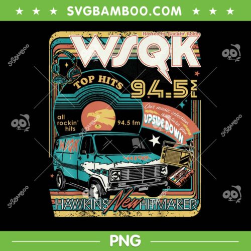 Stranger Things S5 WSQK Hawkins New Hitmaker PNG, Retro WSQK 94.5 FM PNG