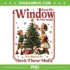 From The Windows to The Walls PNG, I'm About to Deck These Halls PNG
