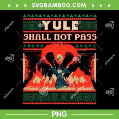 Yule Shall Not Pass PNG, Wizard Battle Festive Fantasy PNG Yule Shall Not Pass PNG, Wizard Battle Festive Fantasy PNG