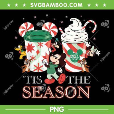 Mickey Friends Tis The Season PNG, Disney Mickey and Friends Christmas Coffee PNG Mickey Friends Tis The Season PNG, Disney Mickey and Friends Christmas Coffee PNG