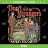 Don't Talk To Strangers Safety Education PNG, Stranger Things ss5 Mr Whatsit PNG