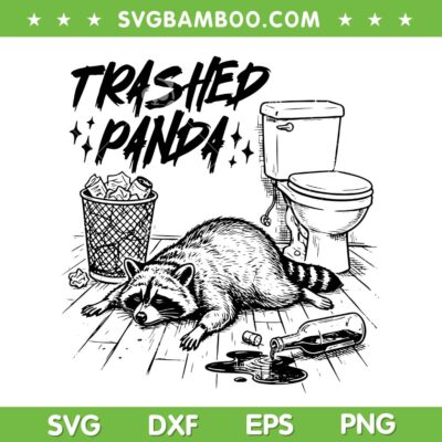 Trashed Panda Meme SVG PNG, Funny Raccoon Drunk SVG