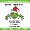 Grinch I Know i Swear a lot SVG, Grinch To do List SVG PNG