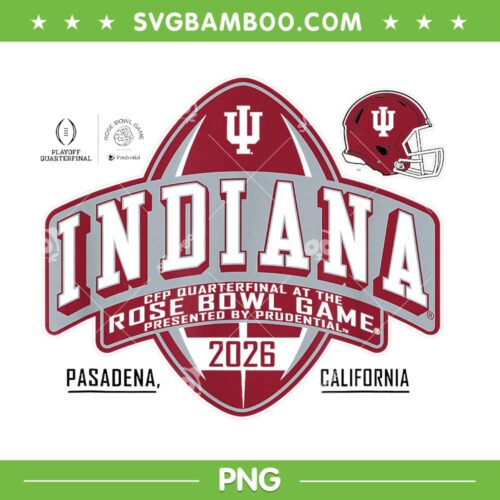 Indiana Hoosiers Rose Bowl 2026 CFP Quarterfinal PNG, Indiana Hoosiers Champions PNG