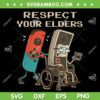 Respect Your Elders SVG, Funny Gamer Controller 80s SVG PNG
