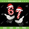 67 Candy Cane Christmas SVG, 67 Santa Hat Meme SVG PNG, 6-7 Meme Hands DXF SVG PNG EPS