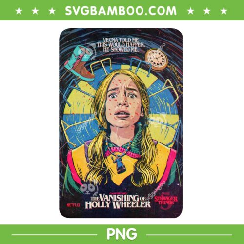 Stranger Things The Vanishing of Holly Wheeler PNG, Stranger Things Season 5 Holly Wheeler Poster PNG