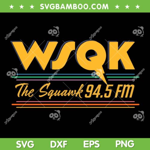 Stranger things ss5 WSQK SVG, The Squawk 94.5 FM SVG PNG