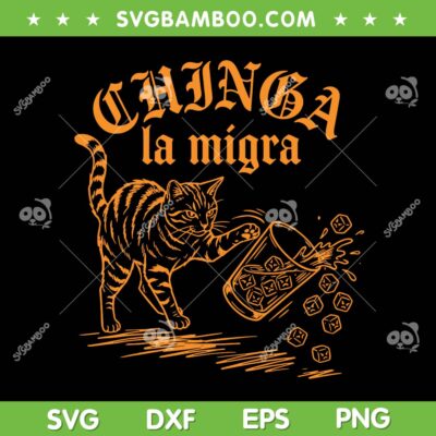 Chinga La Migra Cat SVG, Funny Cat Spanish Quote SVG PNG Chinga La Migra Cat SVG, Funny Cat Spanish Quote SVG PNG