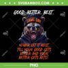 Good Better Best Motivational PNG, Chicago Bears Game Day 2026 PNG