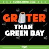 Grater Than Green Bay PNG, Greater Cheese Grate PNG