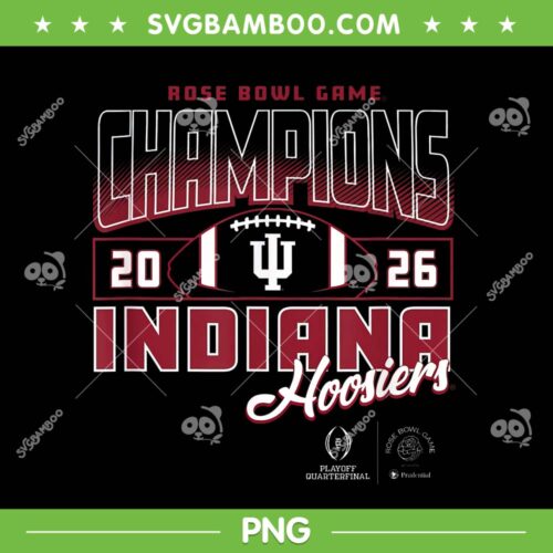Indiana Rose Bowl Champions 2026 PNG, Indiana Hoosiers Champs 2026 PNG