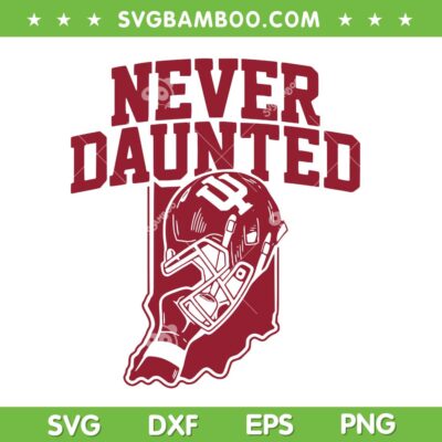 Indiana Never Daunted SVG, Indiana Champions 2026 SVG PNG Indiana Never Daunted SVG, Indiana Champions 2026 SVG PNG