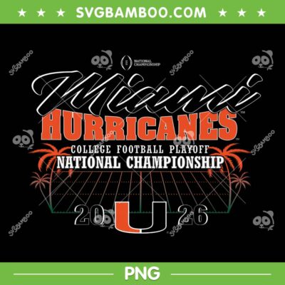 Miami Hurricanes National Championship PNG, CFP 2026 Miami Champions PNG
