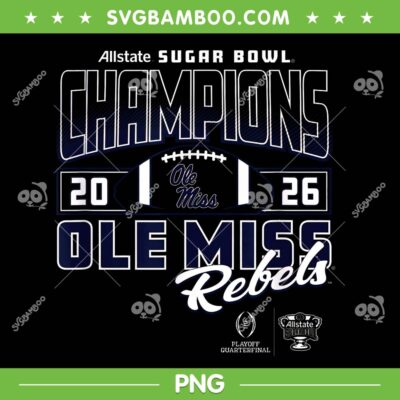 Ole Miss Sugar Bowl Champs 2026 PNG, Mississippi Ole Miss Champs PNG