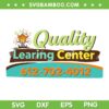 Quality Learning Center School SVG, Day Care 612 702 4012 SVG PNG Quality Learning Center School SVG, Day Care 612 702 4012 SVG PNG