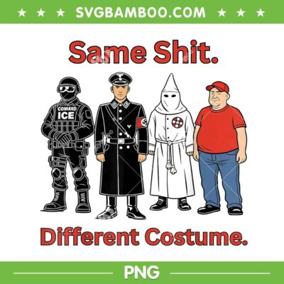Funny Same Shit Different Costume PNG, Same Shit Hat Political PNG Funny Same Shit Different Costume PNG, Same Shit Hat Political PNG