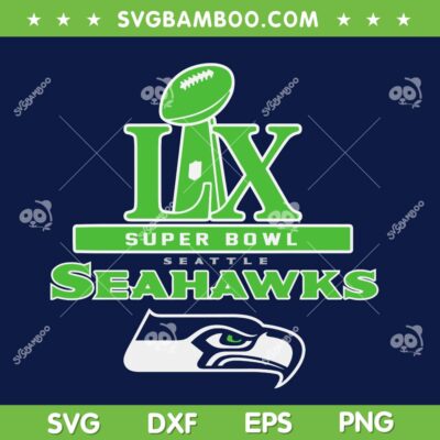 Seahawks Super Bowl LX SVG PNG, 2026 Championship Seattle Seahawks SVG Seahawks Super Bowl LX SVG PNG, 2026 Championship Seattle Seahawks SVG