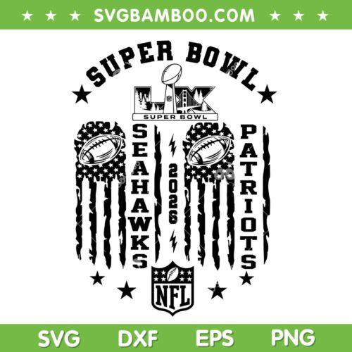 Seahawks vs Patriots American Flag SVG, Super Bowl LX American Flag SVG PNG