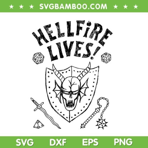 Stranger Things Hellfire Lives SVG, Hellfire Club Stranger Things ss5 SVG PNG