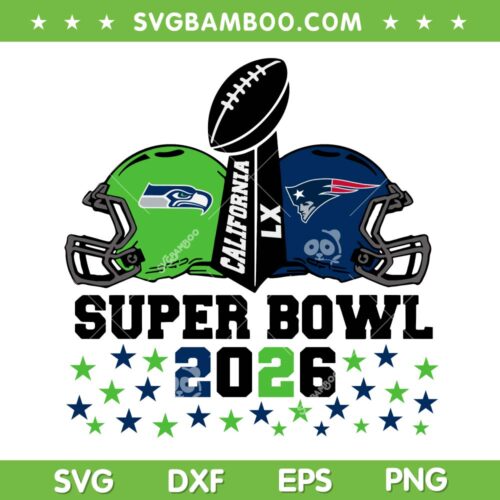 Super Bowl 2026 SVG PNG, Patriots vs Seahawks Super Bowl SVG