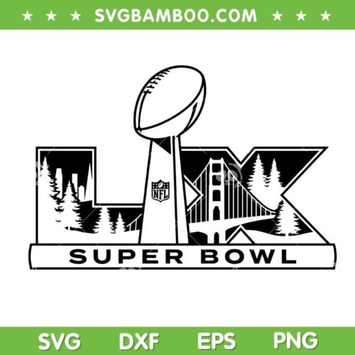 Super Bowl LX Logo Black and White SVG, NFL Super Bowl 2026 Silhouette SVG PNG